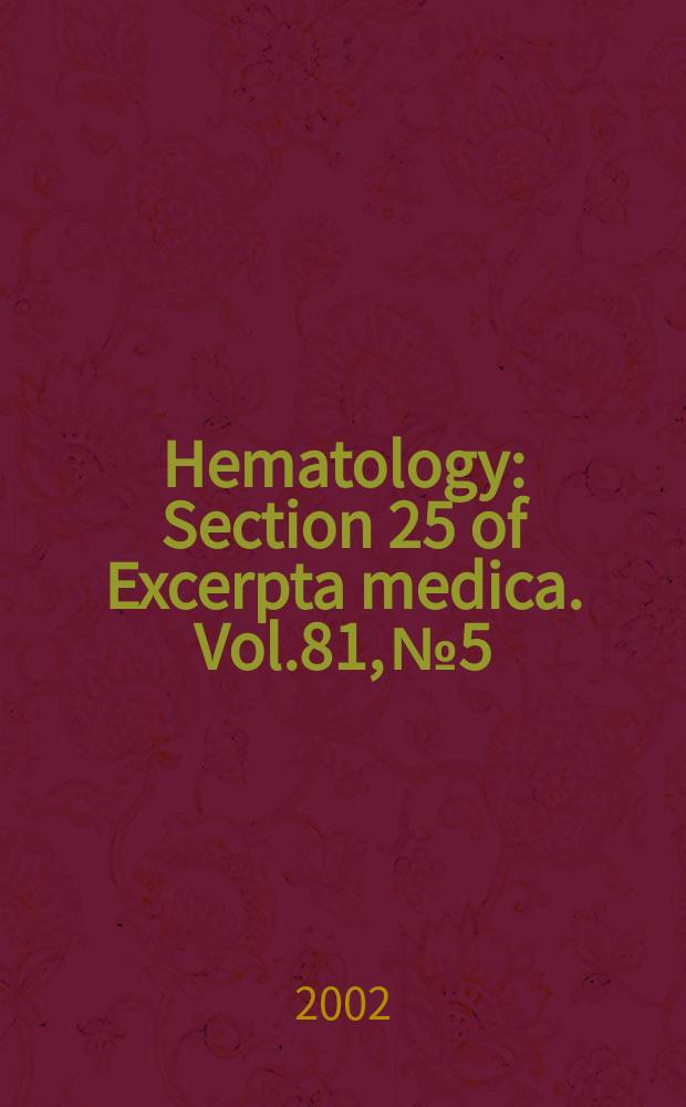 Hematology : Section 25 [of] Excerpta medica. Vol.81, №5