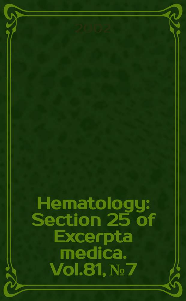 Hematology : Section 25 [of] Excerpta medica. Vol.81, №7