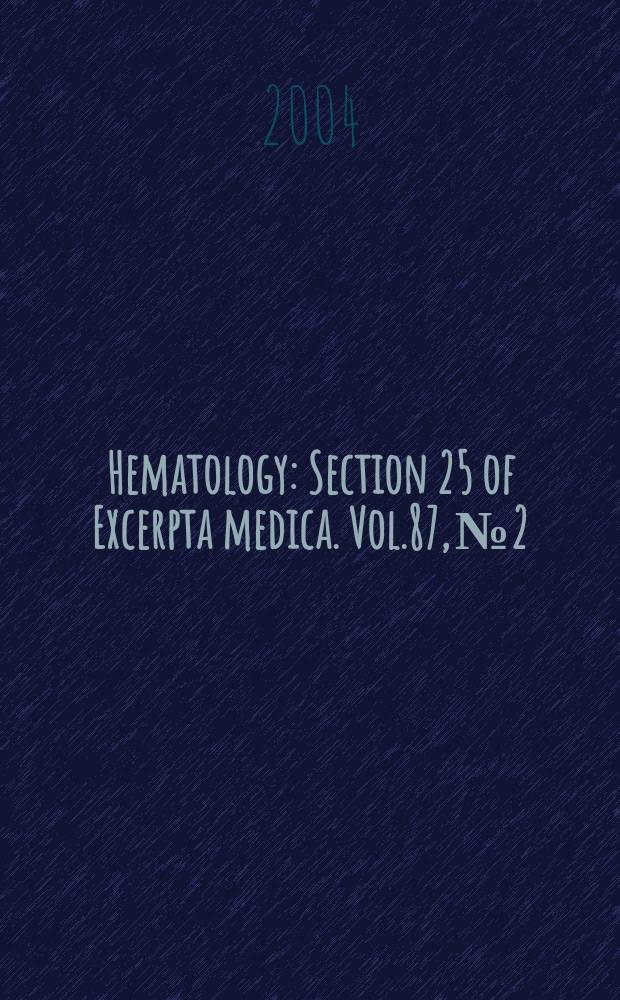 Hematology : Section 25 [of] Excerpta medica. Vol.87, №2