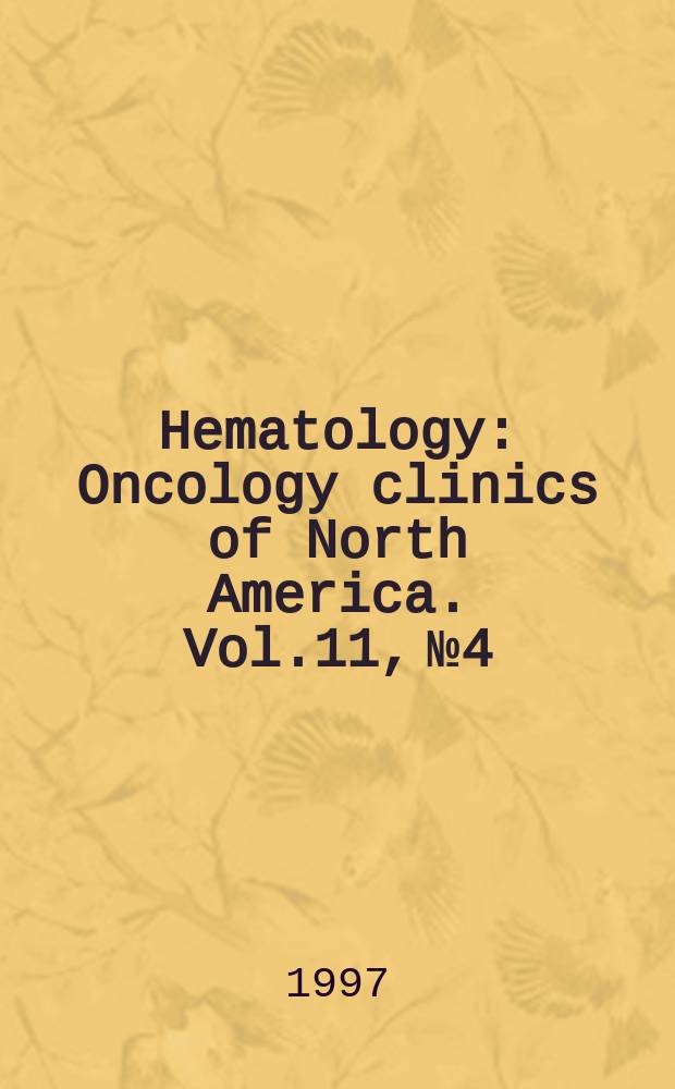 Hematology : Oncology clinics of North America. Vol.11, №4 : Colorectal carcinoma