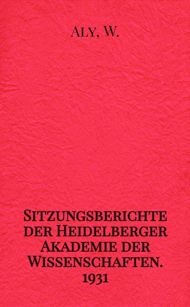 Sitzungsberichte der Heidelberger Akademie der Wissenschaften. 1931/1932, Abhandlung1 : Neue Beiträge zur Strabon - Überlieferung