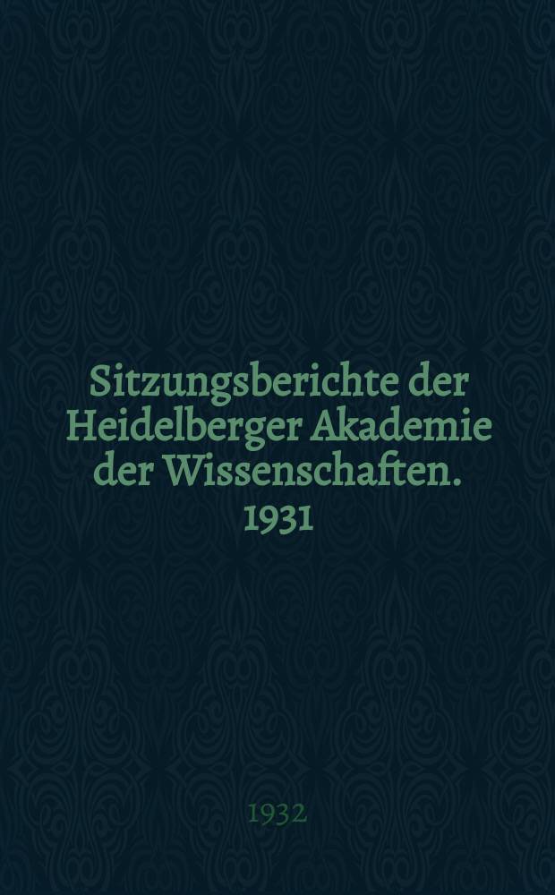Sitzungsberichte der Heidelberger Akademie der Wissenschaften. 1931/1932, Abhandlung3 : Der Nationalismus und die deutschen Universitäten im Zeitalter der deutschen Erbebung