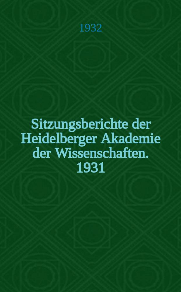 Sitzungsberichte der Heidelberger Akademie der Wissenschaften. 1931/1932, Abhandlung4 : Jungfrauensohn und Krippenkind