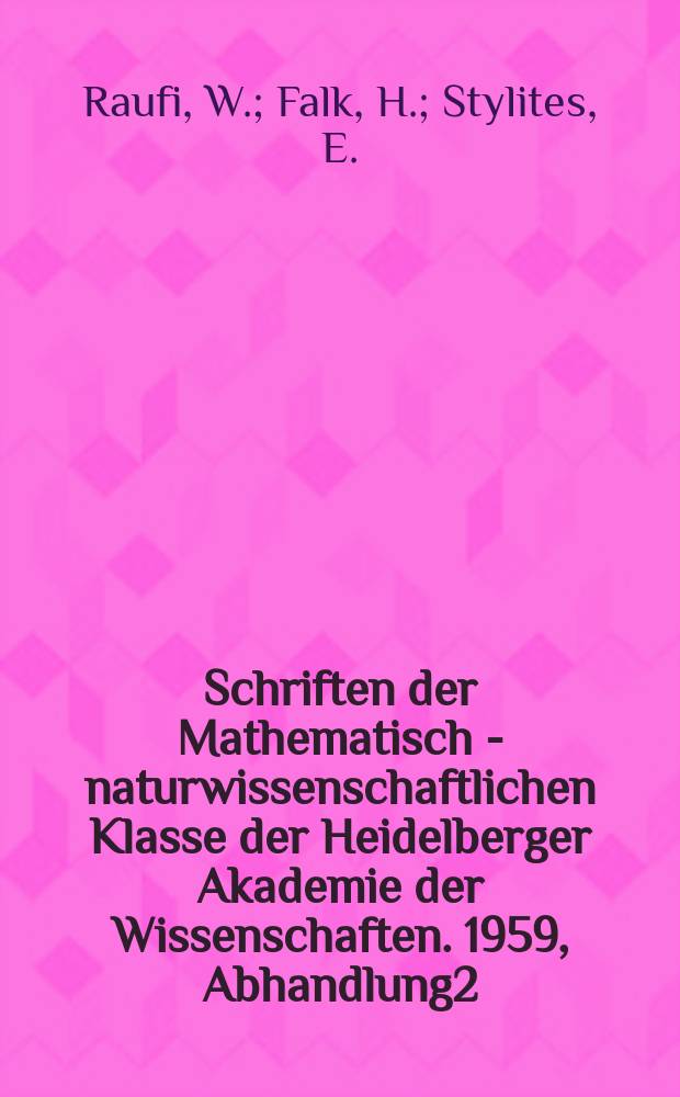 Schriften der Mathematisch - naturwissenschaftlichen Klasse der Heidelberger Akademie der Wissenschaften. 1959, Abhandlung2 : Amstutz, eine neue Isoëtacee aus den Hochanden Perus