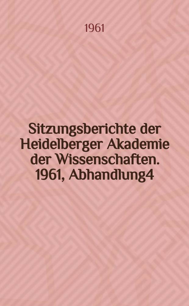 Sitzungsberichte der Heidelberger Akademie der Wissenschaften. 1961, Abhandlung4 : Göttliche und menschliche Motivation im homerischen Epos