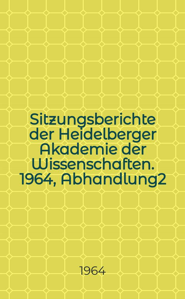 Sitzungsberichte der Heidelberger Akademie der Wissenschaften. 1964, Abhandlung2 : Dialektik und Sophistik im siebenten platonischen Brief