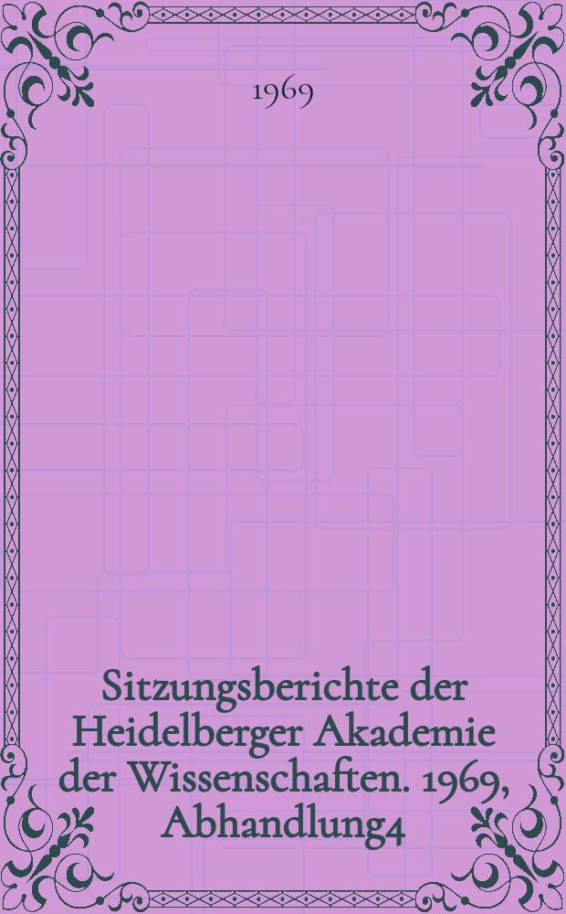 Sitzungsberichte der Heidelberger Akademie der Wissenschaften. 1969, Abhandlung4 : Die Frage Martin Heideggers