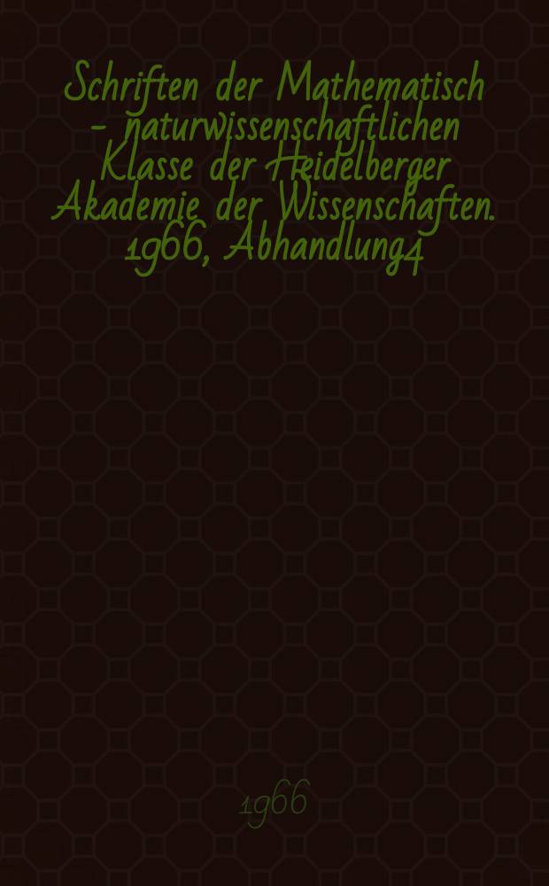Schriften der Mathematisch - naturwissenschaftlichen Klasse der Heidelberger Akademie der Wissenschaften. 1966, Abhandlung4 : Die Tollwut in Mitteleuropa von 1953 bis 1966