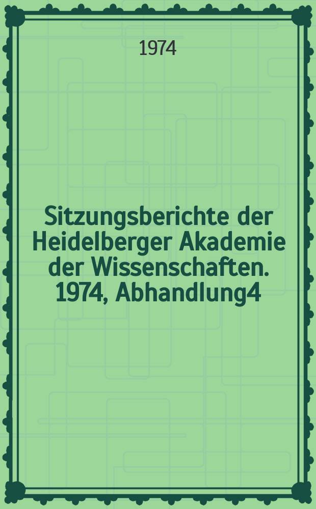 Sitzungsberichte der Heidelberger Akademie der Wissenschaften. 1974, Abhandlung4 : Burgundio von Pisa