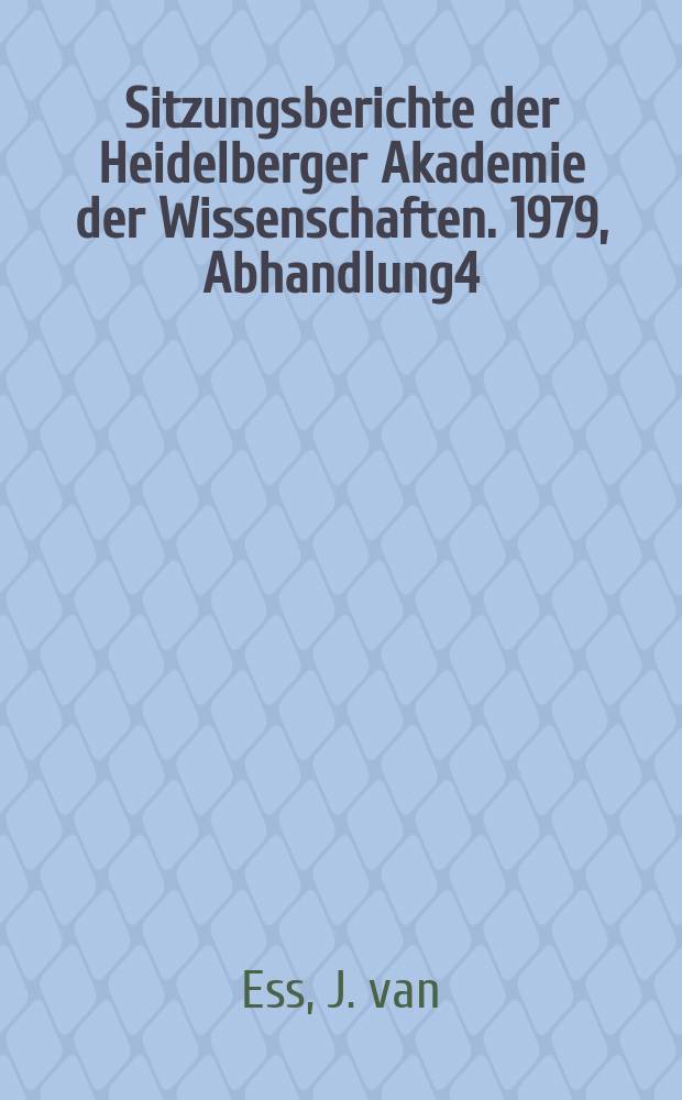 Sitzungsberichte der Heidelberger Akademie der Wissenschaften. 1979, Abhandlung4 : Der Tailasān des Ibn Harb