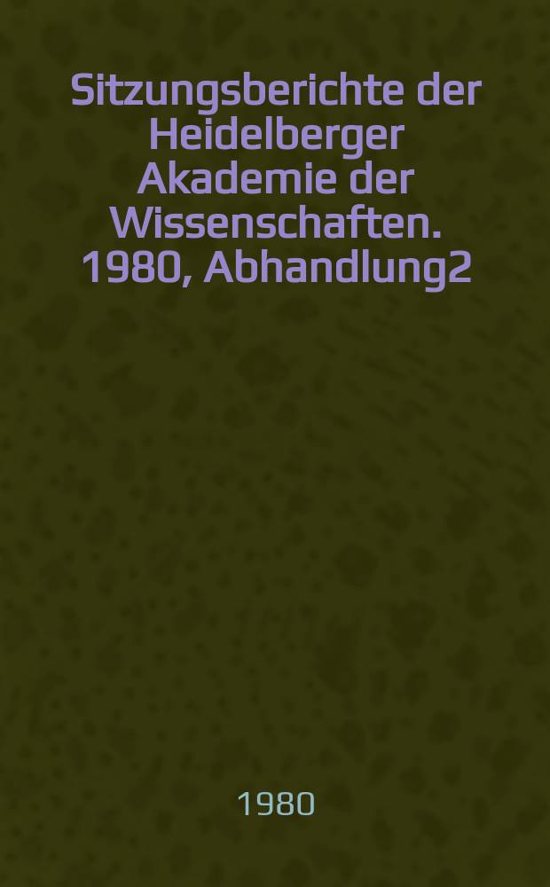 Sitzungsberichte der Heidelberger Akademie der Wissenschaften. 1980, Abhandlung2 : Christus und Asklepios