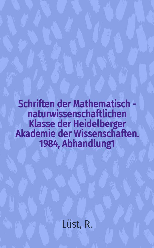 Schriften der Mathematisch - naturwissenschaftlichen Klasse der Heidelberger Akademie der Wissenschaften. 1984, Abhandlung1 : Extraterrestrische Astronomie