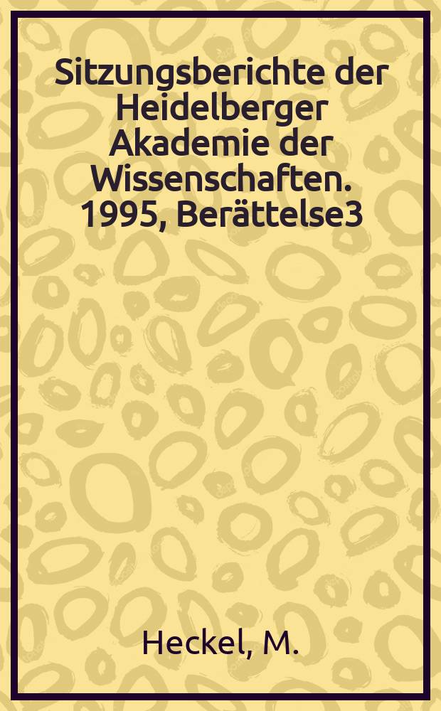 Sitzungsberichte der Heidelberger Akademie der Wissenschaften. 1995, Berättelse3 : Die deutsche Einheit als Verfassungsfrage