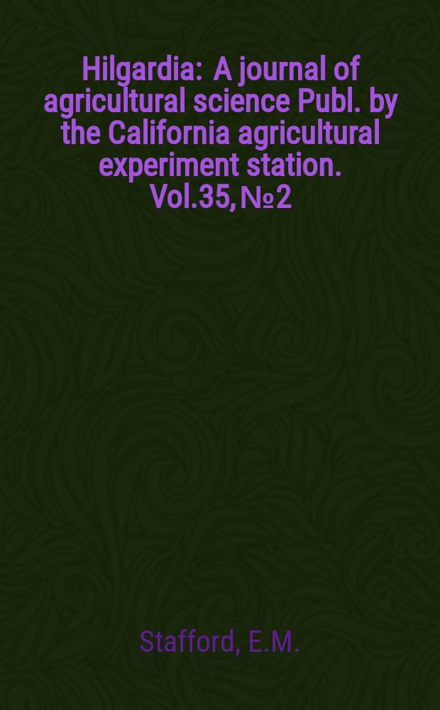 Hilgardia : A journal of agricultural science Publ. by the California agricultural experiment station. Vol.35, №2 : Problems in evaluating control of San Jose scale with spray chemicals