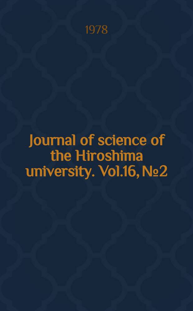 Journal of science of the Hiroshima university. Vol.16, №2 : A revision of the genera Grimmia