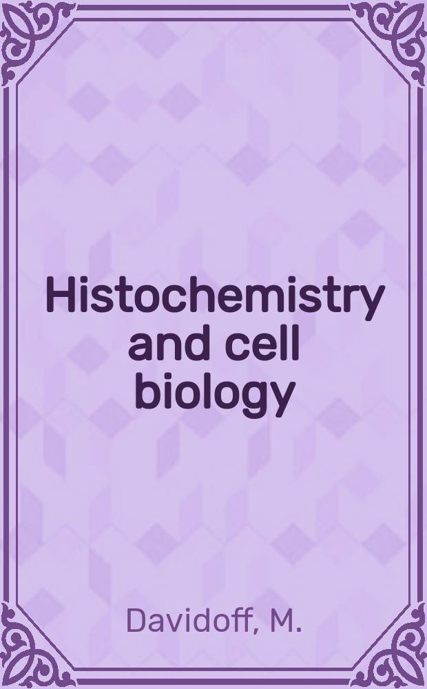 Histochemistry and cell biology : Offic. j. of the Soc. for histochemistry. Vol.61, №1 : [Histochemistry]