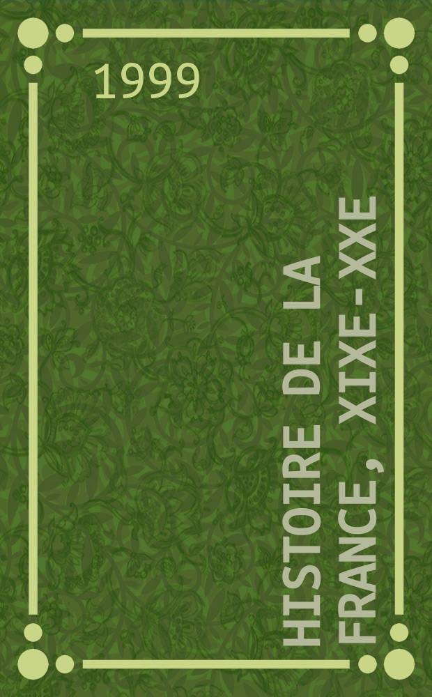 Histoire de la France, XIXe-XXe