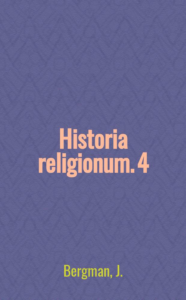 Historia religionum. 4 : Isis-Seele und Osiris-Ei