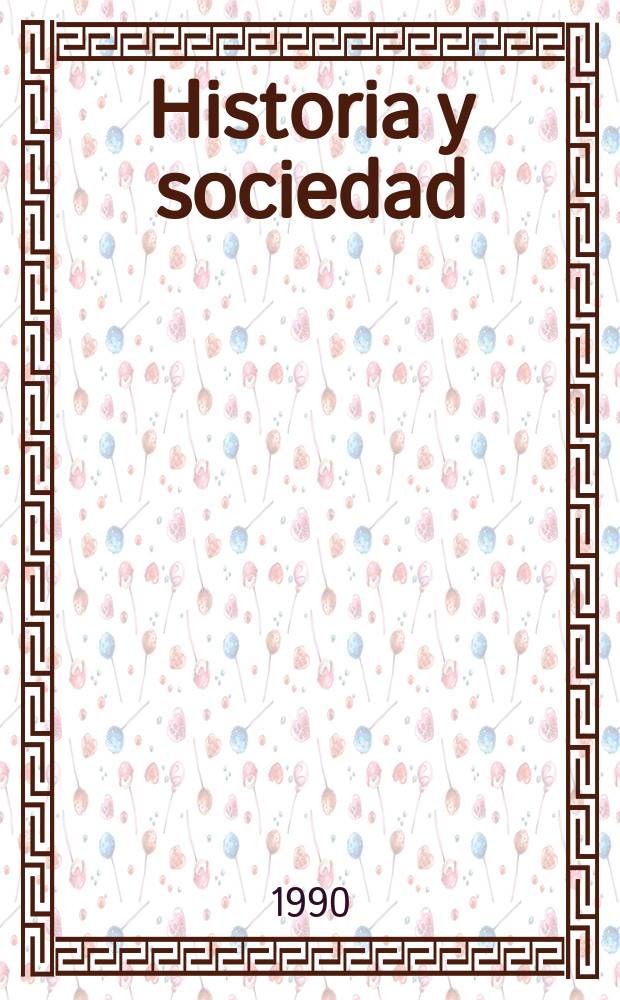 Historia y sociedad