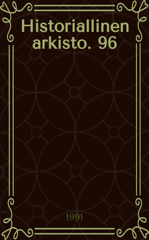 Historiallinen arkisto. 96 : Mediaevalia Fennica