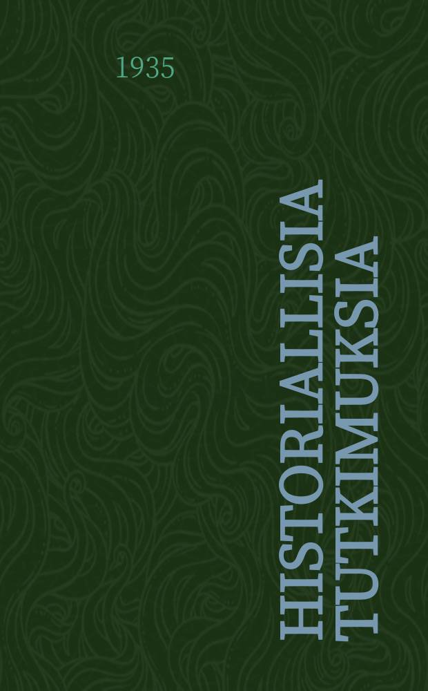 Historiallisia tutkimuksia : julkaissut Suomen historiallinen seura. 20 : Läpikulkuvesitekysymys suomessa 1700-luvulla