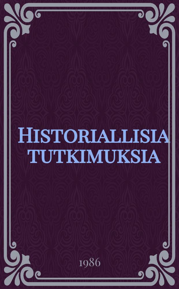 Historiallisia tutkimuksia : julkaissut Suomen historiallinen seura : Se vanha vainooja