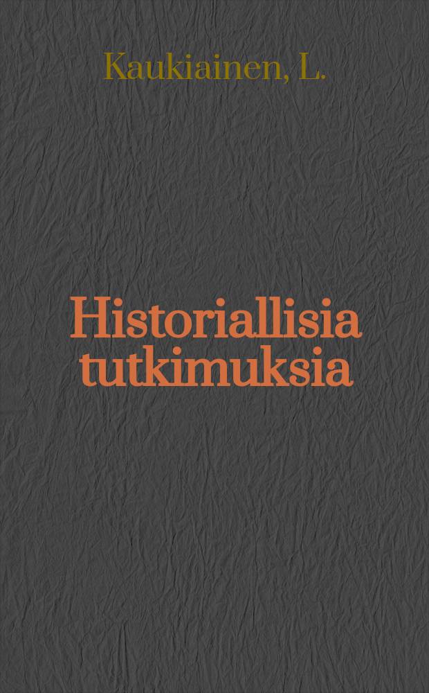Historiallisia tutkimuksia : julkaissut Suomen historiallinen seura : Avoin ja suljettu raja