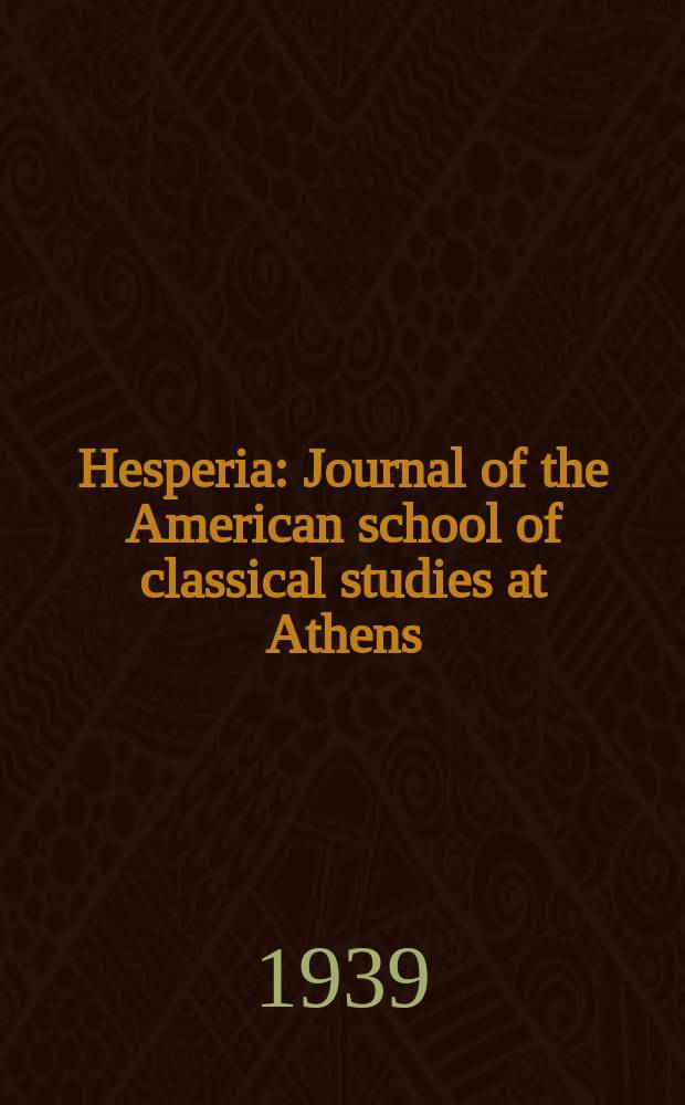Hesperia : Journal of the American school of classical studies at Athens