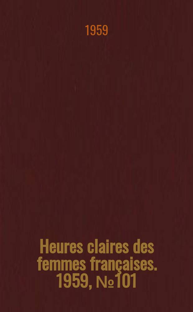 Heures claires des femmes françaises. 1959, №101
