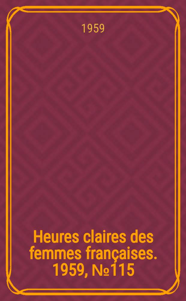 Heures claires des femmes françaises. 1959, №115