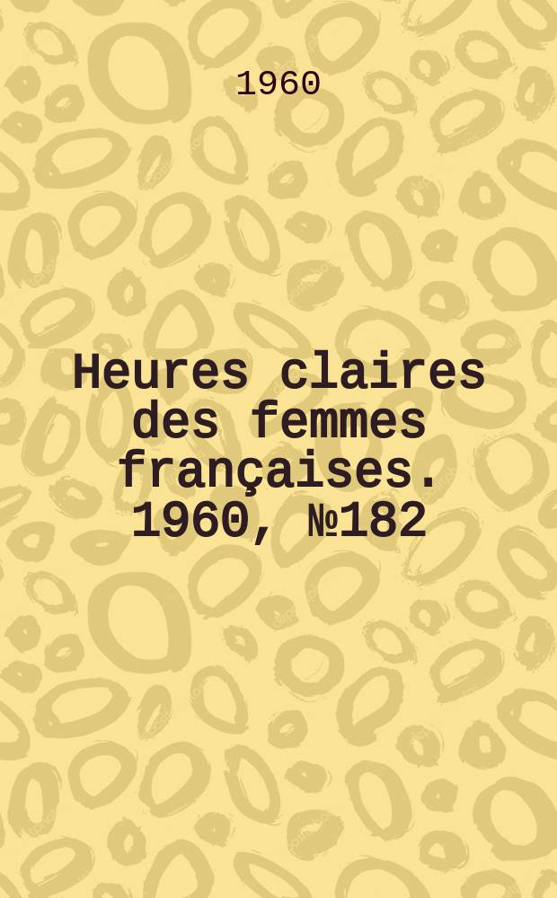 Heures claires des femmes françaises. 1960, №182