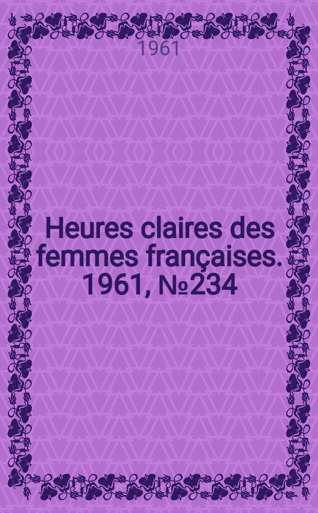Heures claires des femmes françaises. 1961, №234