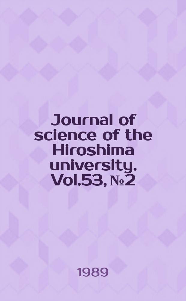 Journal of science of the Hiroshima university. Vol.53, №2 : Kinetic studies of proton uptake process on the complexation