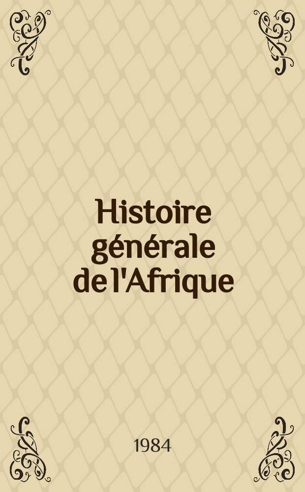 Histoire générale de l'Afrique : Études et documents. 7 : Les Relations historiques et socioculturelles entre