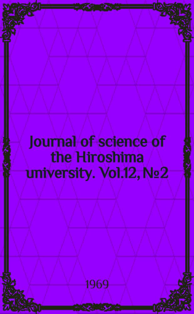 Journal of science of the Hiroshima university. Vol.12, №2 : Speciation and karyotypes in Spiranthes sinensis. Measurement of osmotic quantities in higher plants