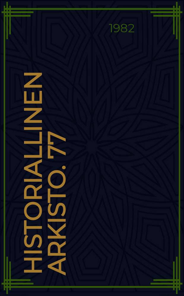 Historiallinen arkisto. 77 : Historian päivät