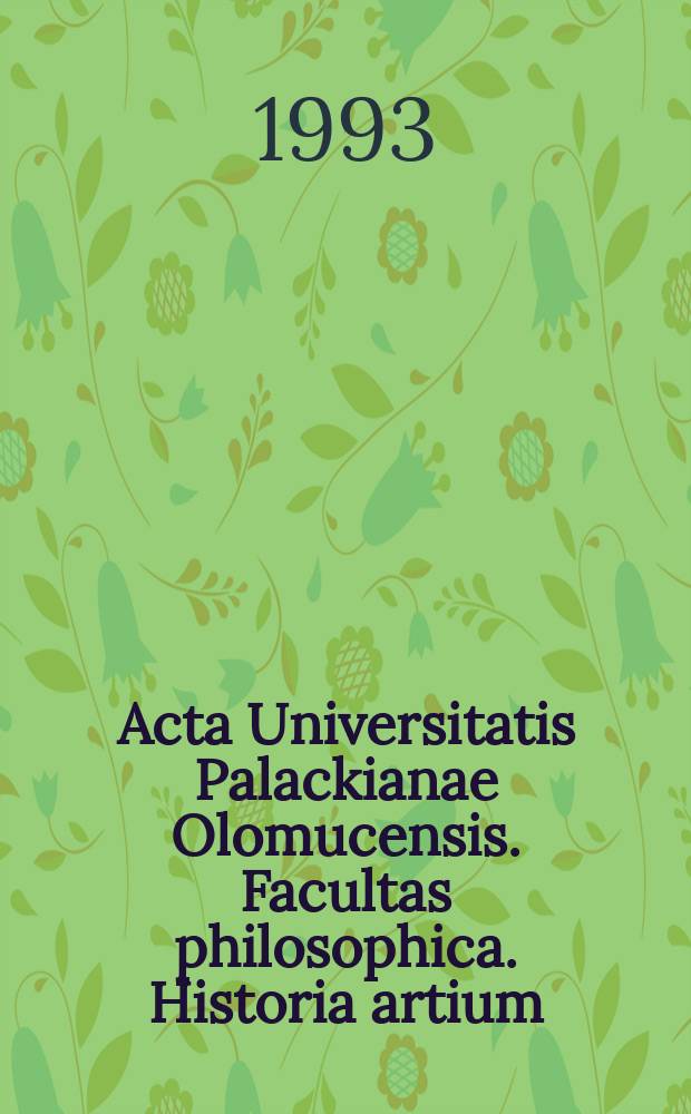 Acta Universitatis Palackianae Olomucensis. Facultas philosophica. Historia artium