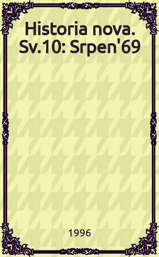 Historia nova. Sv.10 : Srpen'69