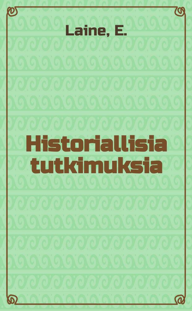 Historiallisia tutkimuksia : julkaissut Suomen historiallinen seura. 31,3 : Suomen vuoritoimi 1809-1884