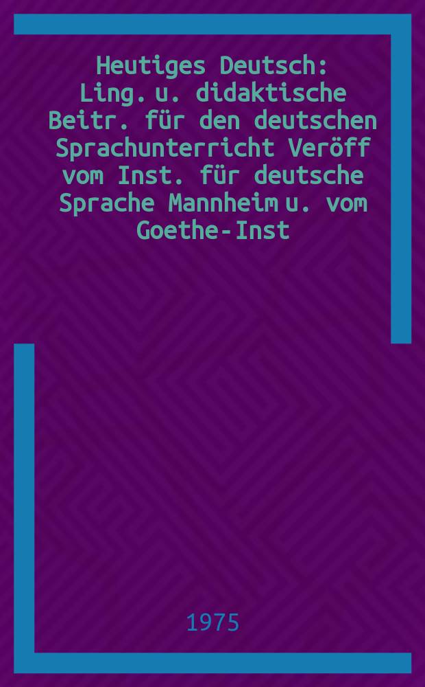 Heutiges Deutsch : Ling. u. didaktische Beitr. für den deutschen Sprachunterricht Veröff vom Inst. für deutsche Sprache Mannheim u. vom Goethe-Inst. Bd.3 : Texte gesprochener deutscher Standardsprache