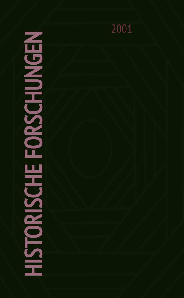 Historische Forschungen : Ver&ouml;ff