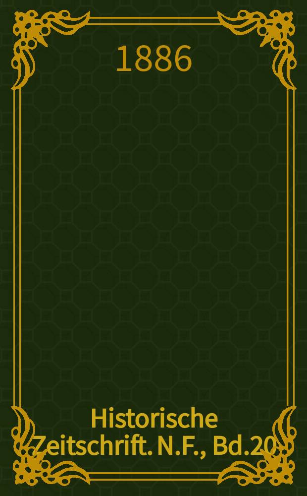 Historische Zeitschrift. N.F., Bd.20