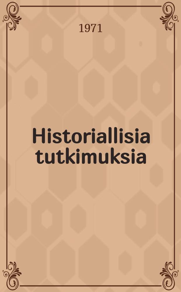 Historiallisia tutkimuksia : julkaissut Suomen historiallinen seura. 82 : Nyuppsatta truppf&ouml;rband i Finland 1770-1808