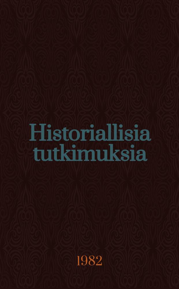 Historiallisia tutkimuksia : julkaissut Suomen historiallinen seura : Puolueen aseet
