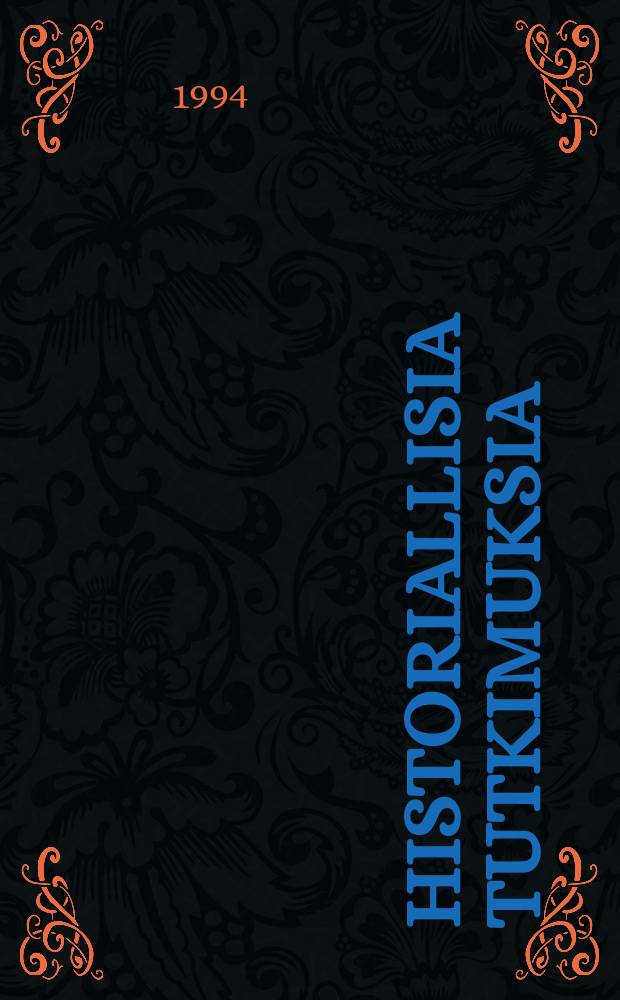 Historiallisia tutkimuksia : julkaissut Suomen historiallinen seura : Suojelu, suoritus, subjekti