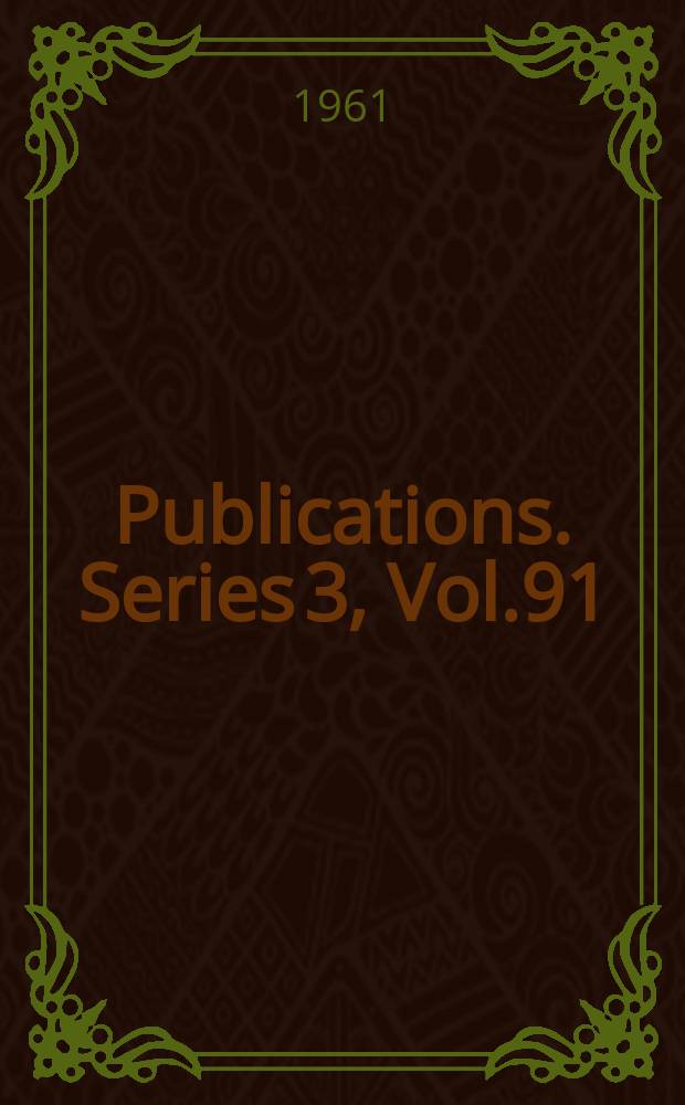 [Publications]. Series 3, Vol.91 : The diurnal 1659-1661