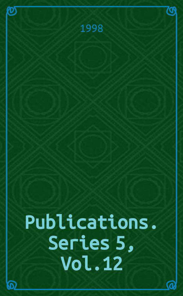 [Publications]. Series 5, Vol.12 : Newsletters from the archpresbyterate of George Birkhead