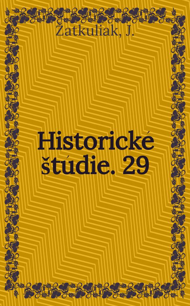 Historické štúdie. [29] : Vývoj narodných výborov na slovensku...