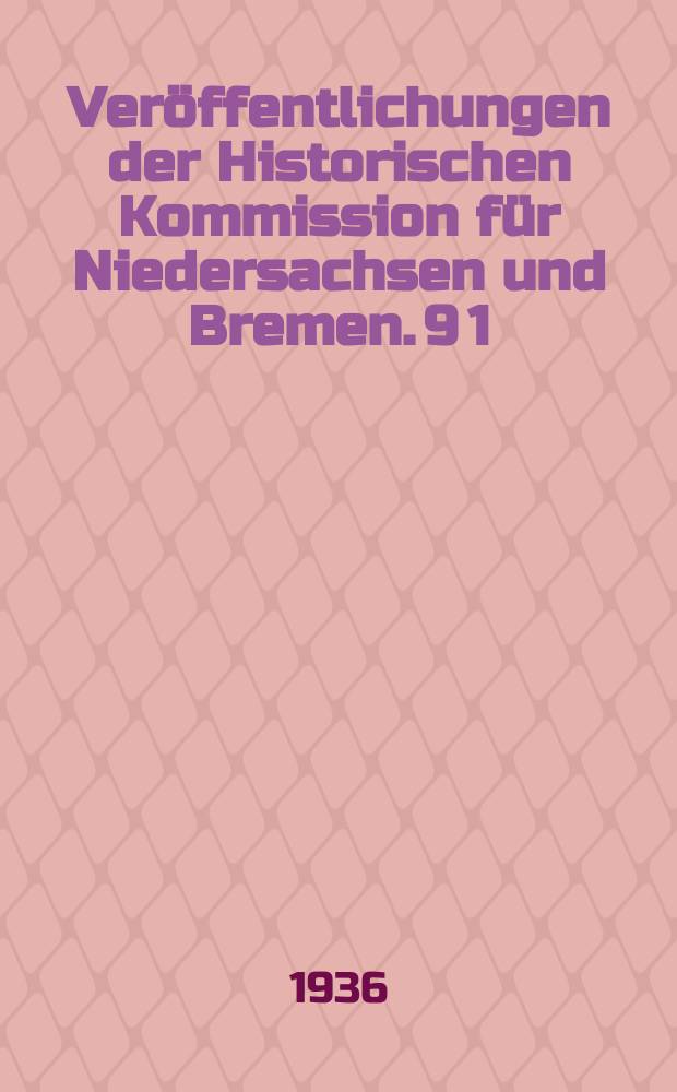 Ver&ouml;ffentlichungen der Historischen Kommission f&uuml;r Niedersachsen und Bremen. 9[1] : Die Matrikel des P&auml;dagoglums zu G&ouml;ttingen 1586-1734