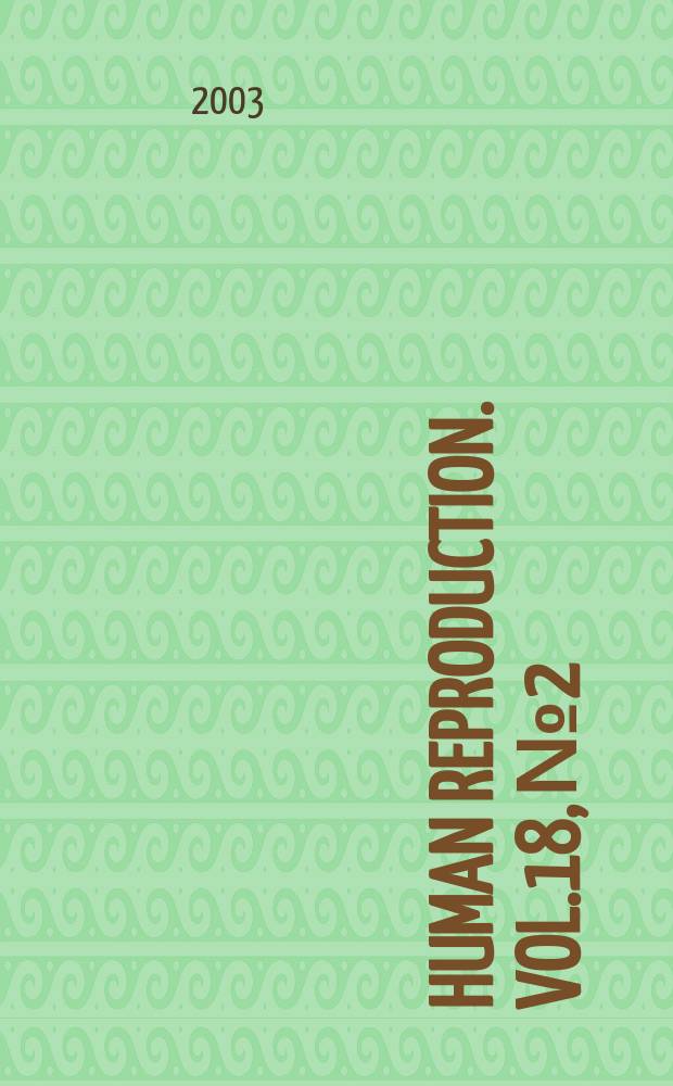 Human reproduction. Vol.18, №2